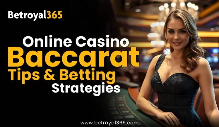 Baccarat Winning Strategy Online