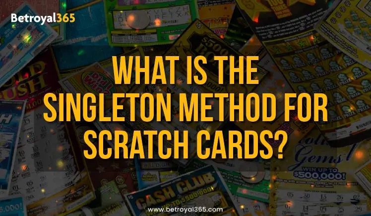 What is the Singleton method for scratch cards